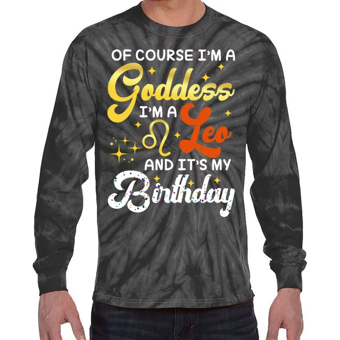 IM A Leo Goddess Leo Queen Its My Birthday Leo Season Women Tie-Dye Long Sleeve Shirt