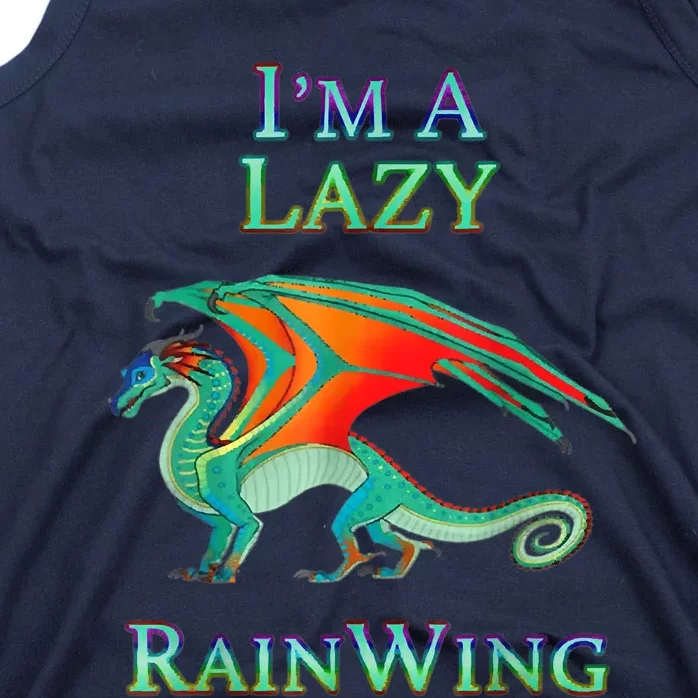 I'm A Lazy Rainwing Dragon Lovers, Rainy Dragon Tank Top