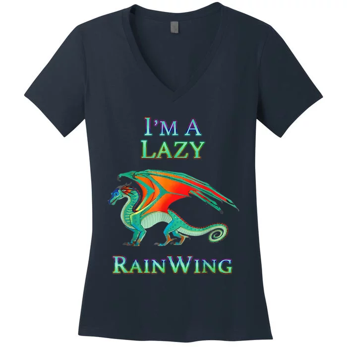 I'm A Lazy Rainwing Dragon Lovers, Rainy Dragon Women's V-Neck T-Shirt