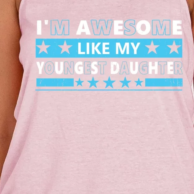 Im Awesome Like My Youngest Daughter For Mom Dad Fathers Day Great Gift Women's Knotted Racerback Tank