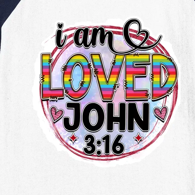 I Am Loved John 3:16 Baseball Sleeve Shirt