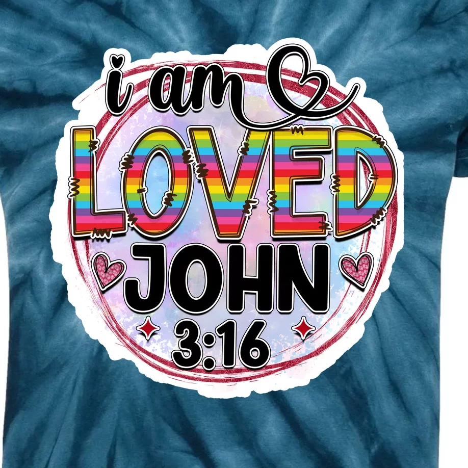 I Am Loved John 3:16 Kids Tie-Dye T-Shirt