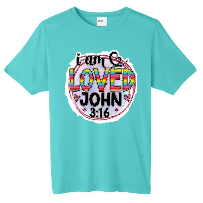 I Am Loved John 3:16 ChromaSoft Performance T-Shirt