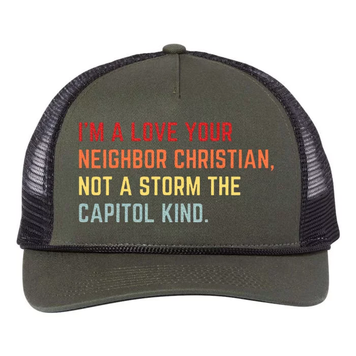 I’M A Love Your Neighbor Christian Not A Storm Capitol Kind Retro Rope Trucker Hat Cap