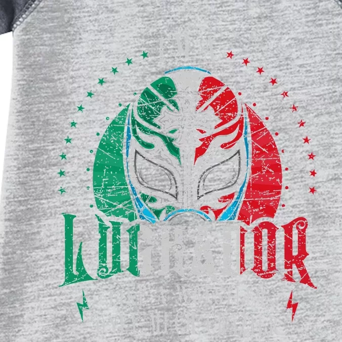 Im A Luchador Like A Wrestler Only Much Crazier Infant Baby Jersey Bodysuit