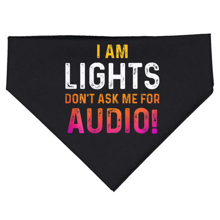 I Am Lights DonT Ask Me For Audio USA-Made Doggie Bandana