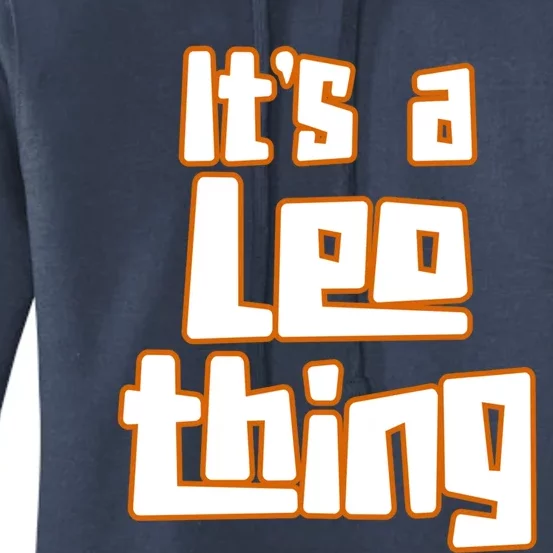 Its A Leo Thing Gift Women's Pullover Hoodie