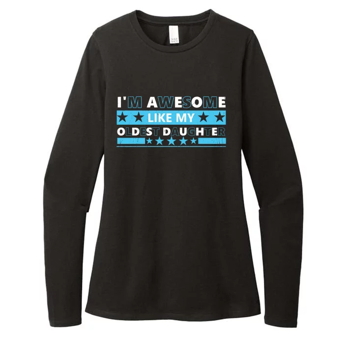 IM Awesome Like My Oldest Daughter Vintage Fathers Day Gift Womens CVC Long Sleeve Shirt