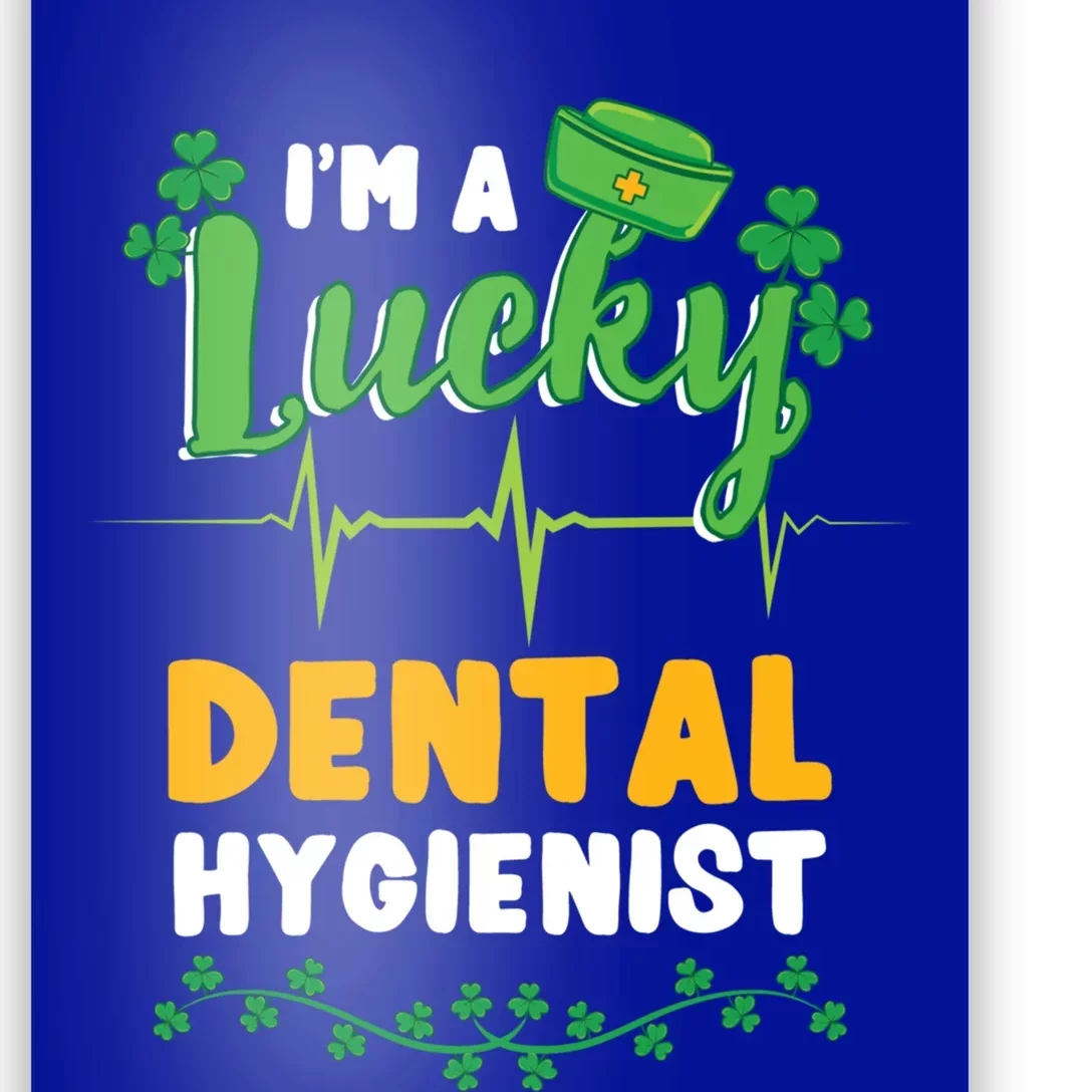 Im A Lucky Dental Hygienist St Patricks Day Gift Poster