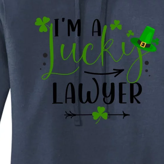 I'm A Lucky Lawyer Funny Matching Family St Patricks Day Gift Women's Pullover Hoodie