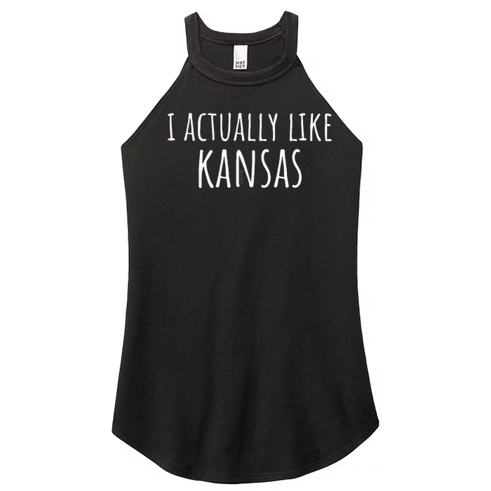 I ACTUALLY LIKE KANSAS Funny American State Women’s Perfect Tri Rocker Tank