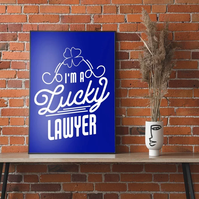 I'm A Lucky Lawyer St Patricks Day Lawyer Gift Poster