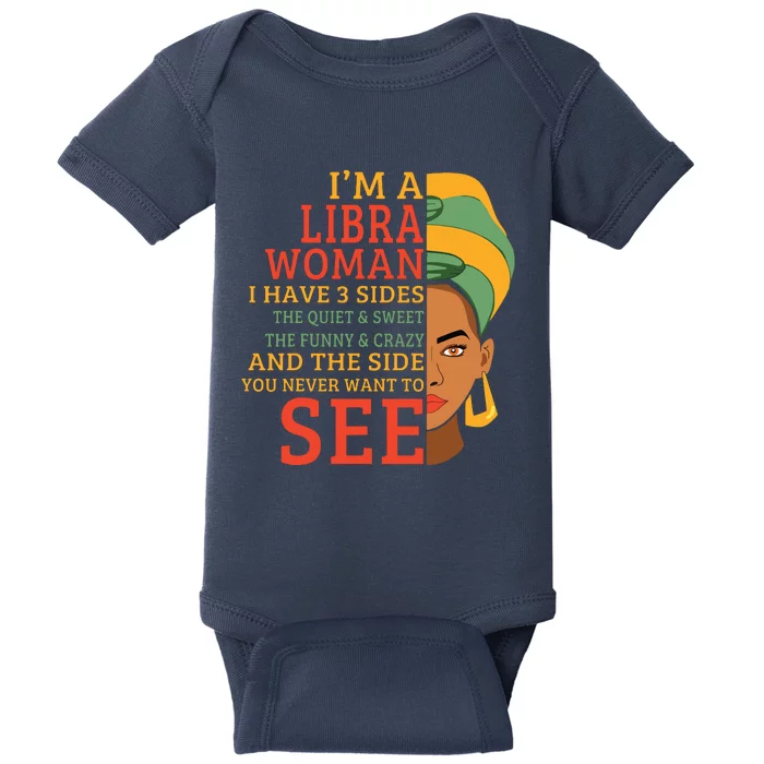 Im A Libra Woman I Have 3 Sides Funny Gift Baby Bodysuit