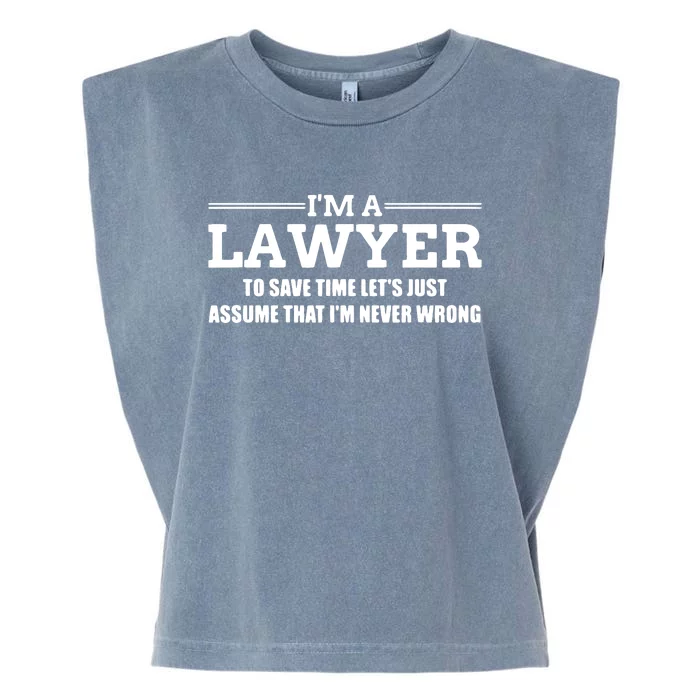 Im A Lawyer Attorney Legal And Gift Garment-Dyed Women's Muscle Tee