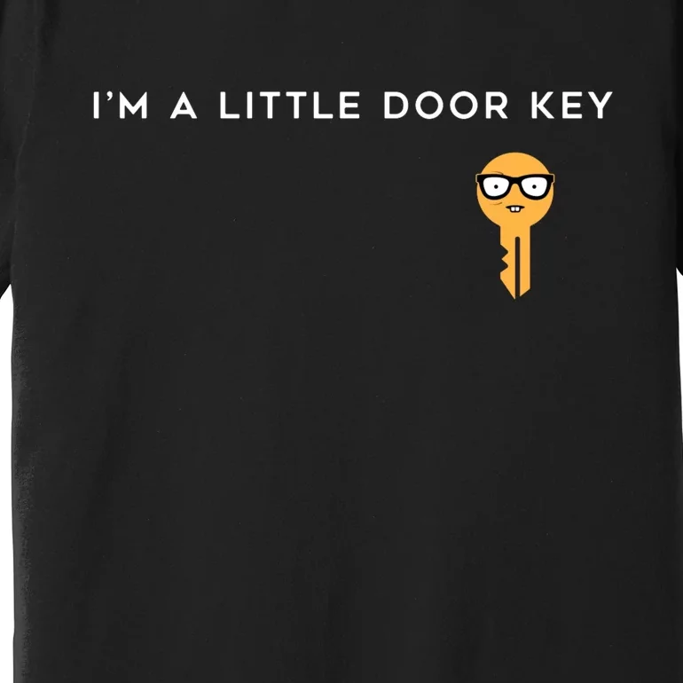 IM A LITTLE DOOR KEY Premium T-Shirt