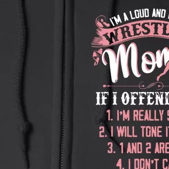 Im A Loud And Proud Wrestling Wresting Gifts Full Zip Hoodie