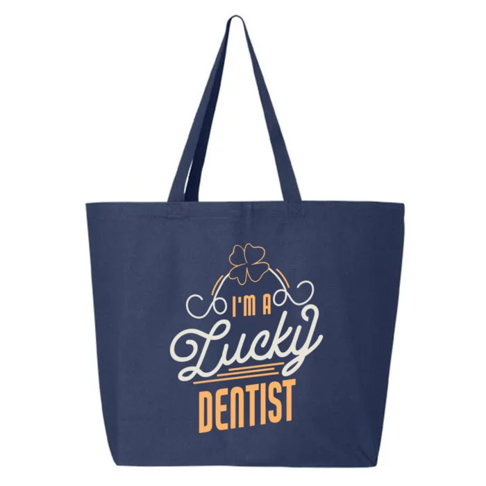 I'm A Lucky Dentist St Patricks Day Dentist Gift 25L Jumbo Tote