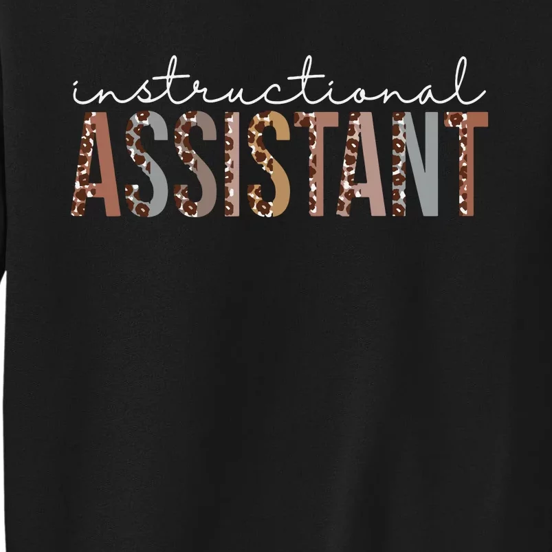 Instructional Assistant Leopard Appreciation Women For Work Tall Sweatshirt