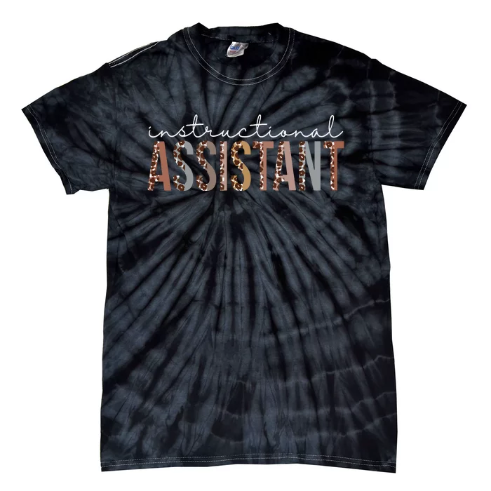 Instructional Assistant Leopard Appreciation Women For Work Tie-Dye T-Shirt