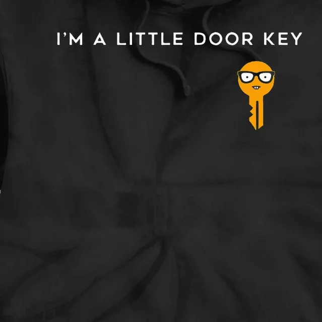 IM A Little Door Key Nerdy Bad Dorky Mom Dad Tie Dye Hoodie