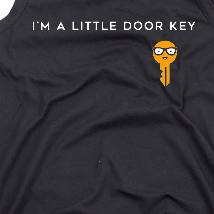 IM A Little Door Key Nerdy Bad Dorky Mom Dad Tank Top