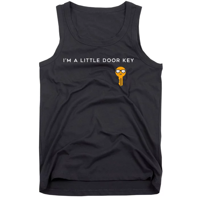 IM A Little Door Key Nerdy Bad Dorky Mom Dad Tank Top