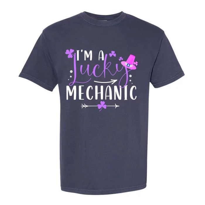 I'm A Lucky Mechanic Funny Matching Family St Patricks Day Gift Garment-Dyed Heavyweight T-Shirt