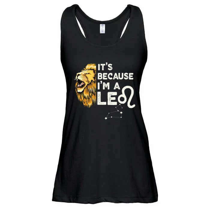 Im A Leo Zodiac Sign Astrology July August Birthday Leo Ladies Essential Flowy Tank