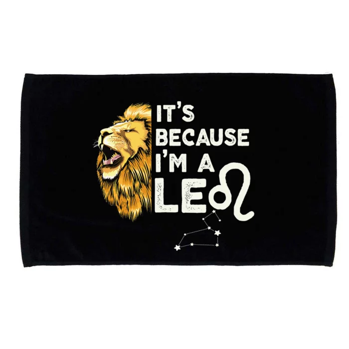 Im A Leo Zodiac Sign Astrology July August Birthday Leo Microfiber Hand Towel