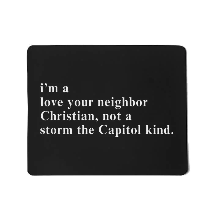 IM A Love Your Neighbor Christian Gift Mousepad