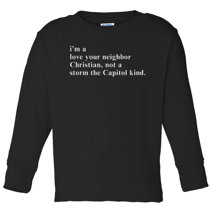 IM A Love Your Neighbor Christian Gift Toddler Long Sleeve Shirt