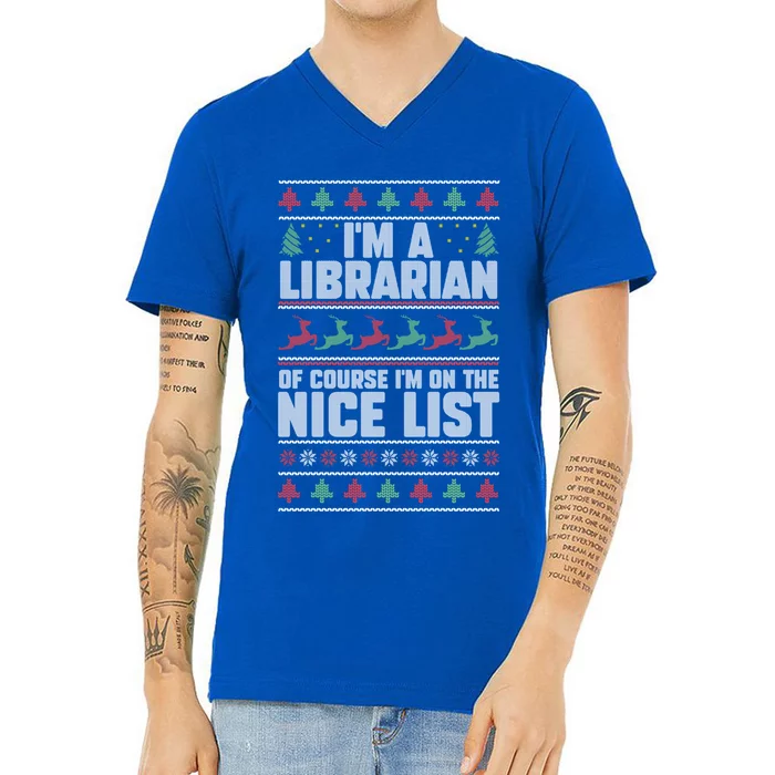 I'm A Librarian Of Course I'm On The Nice List Xmas Book Fan Gift V-Neck T-Shirt