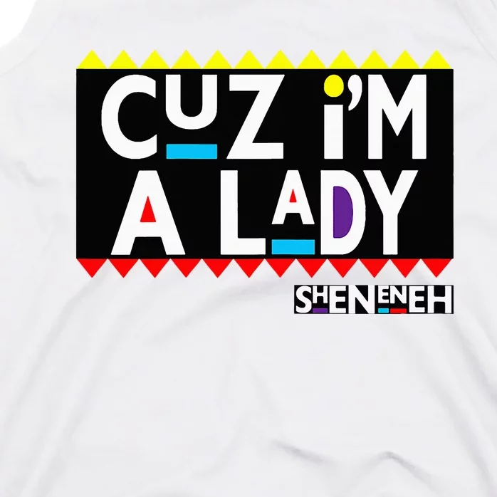 Im A Lady 90s Black Sitcom Lover Urban Clothing Tank Top