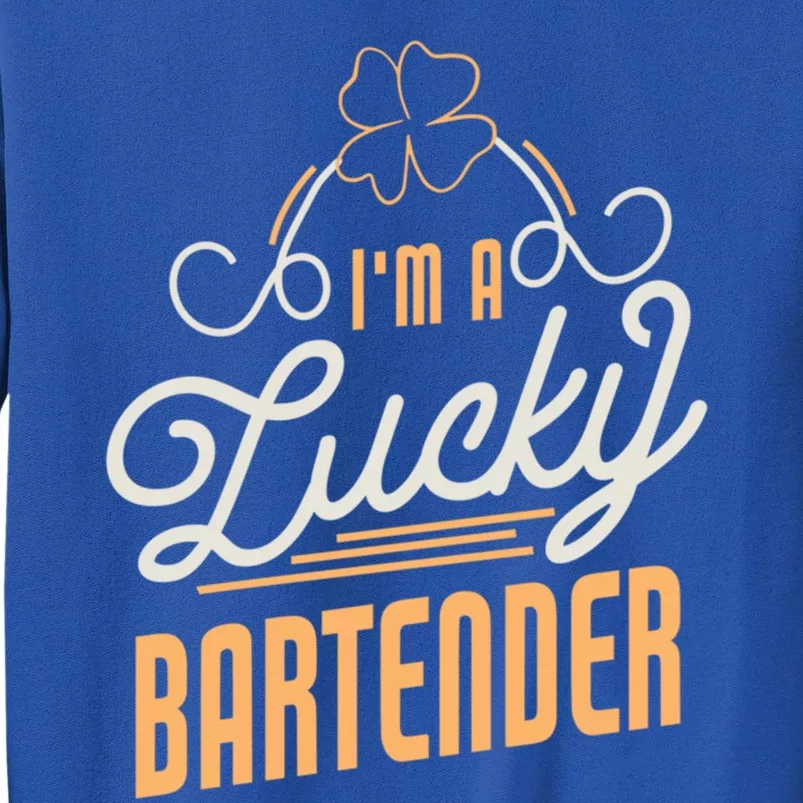 I'm A Lucky Bartender St Patricks Day Bartender Gift Sweatshirt