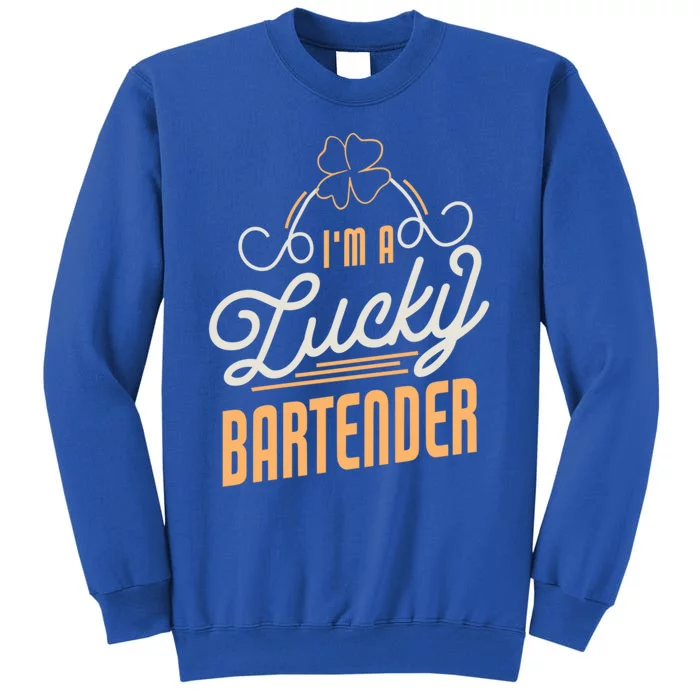 I'm A Lucky Bartender St Patricks Day Bartender Gift Sweatshirt