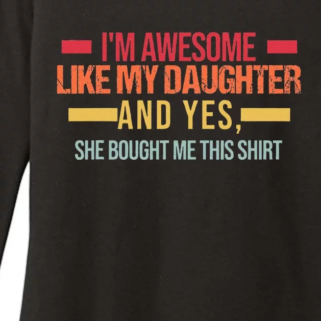 Im Awesome Like My Daughter Dad & Daughter Womens CVC Long Sleeve Shirt