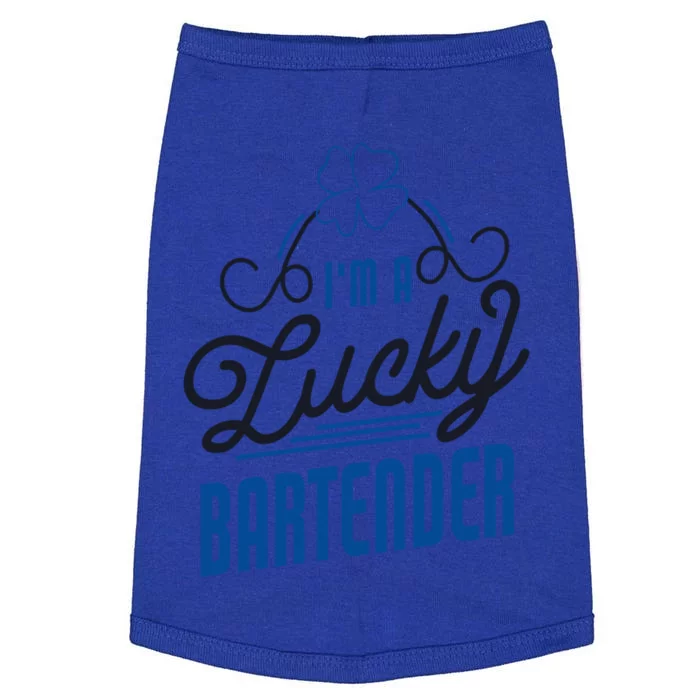 I'm A Lucky Bartender St Patricks Day Bartender Cool Gift Doggie Tank