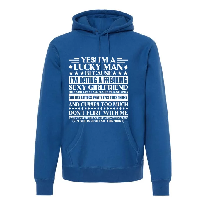 I'm A Lucky Because Dating A Girlfriend Meaningful Gift Premium Hoodie