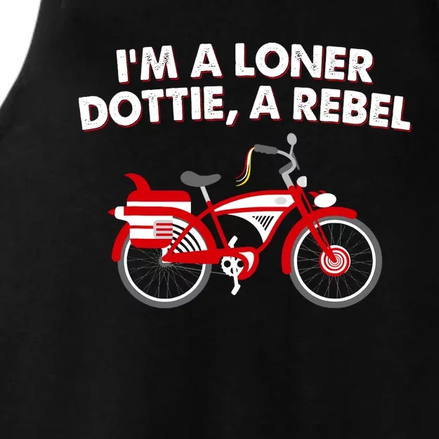 Im A Loner Dottie Bicycle A Rebel Ladies Tri-Blend Wicking Tank