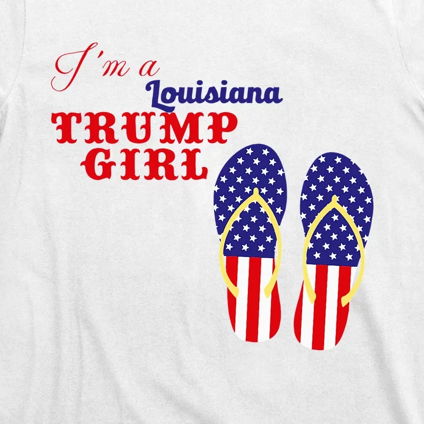 Im A Louisiana Trump Girl 2024 T-Shirt