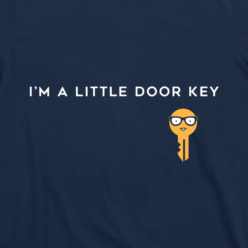 I'm A Little Door Key T-Shirt