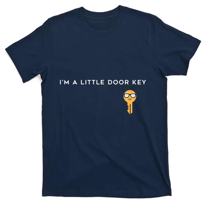 I'm A Little Door Key T-Shirt