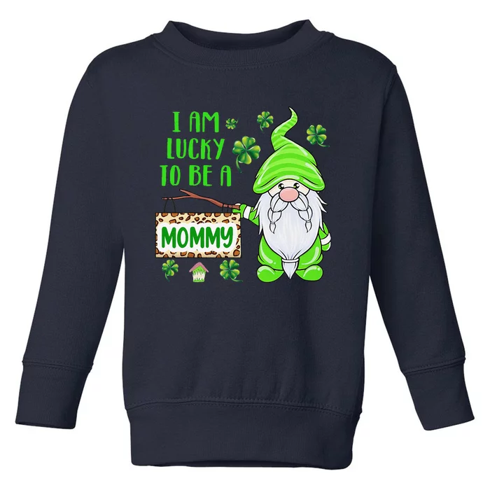 I Am Lucky To Be A Mommy Gnome St Patricks Day For Women Toddler Sweatshirt