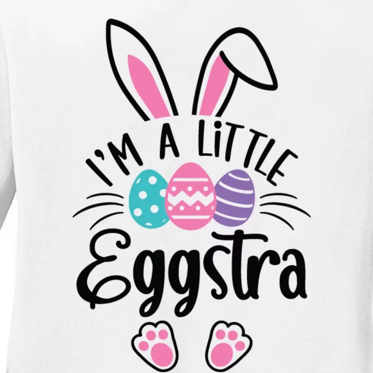 I’m A Little Eggstra Happy Easter Day Ladies Long Sleeve Shirt