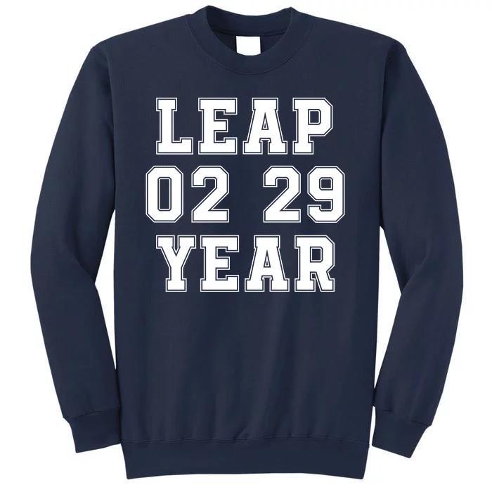 I’M A Leap Year Baby Leap Day February 29 Leap Year 02 29 Leap Year Baby Sweatshirt