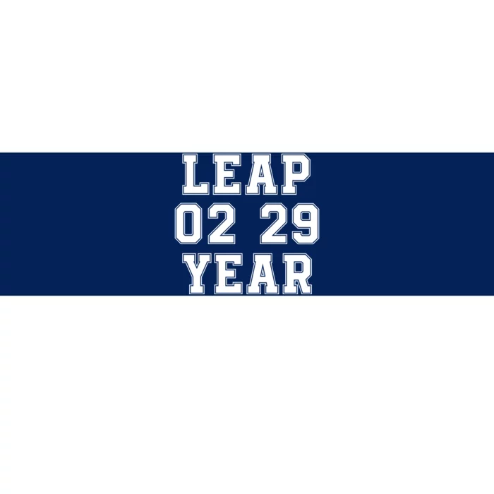 I’M A Leap Year Baby Leap Day February 29 Leap Year 02 29 Leap Year Baby Bumper Sticker