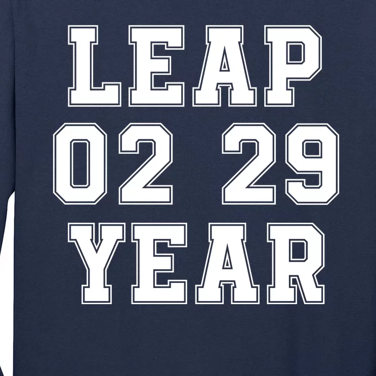 I’M A Leap Year Baby Leap Day February 29 Leap Year 02 29 Leap Year Baby Tall Long Sleeve T-Shirt