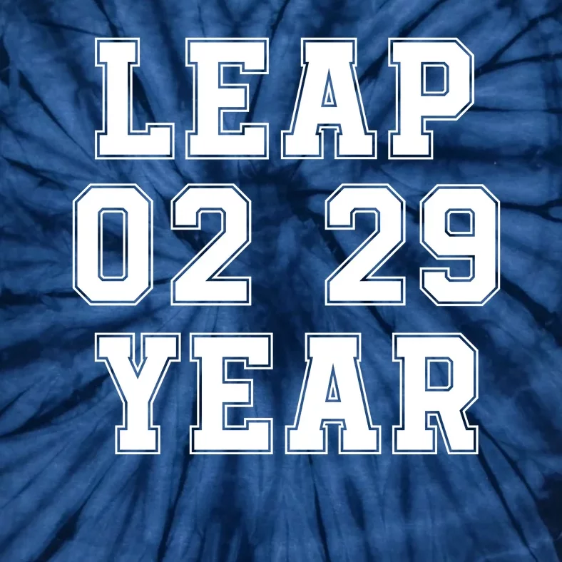 I’M A Leap Year Baby Leap Day February 29 Leap Year 02 29 Leap Year Baby Tie-Dye T-Shirt