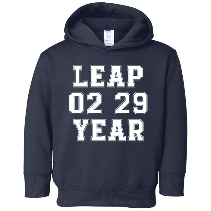 I’M A Leap Year Baby Leap Day February 29 Leap Year 02 29 Leap Year Baby Toddler Hoodie