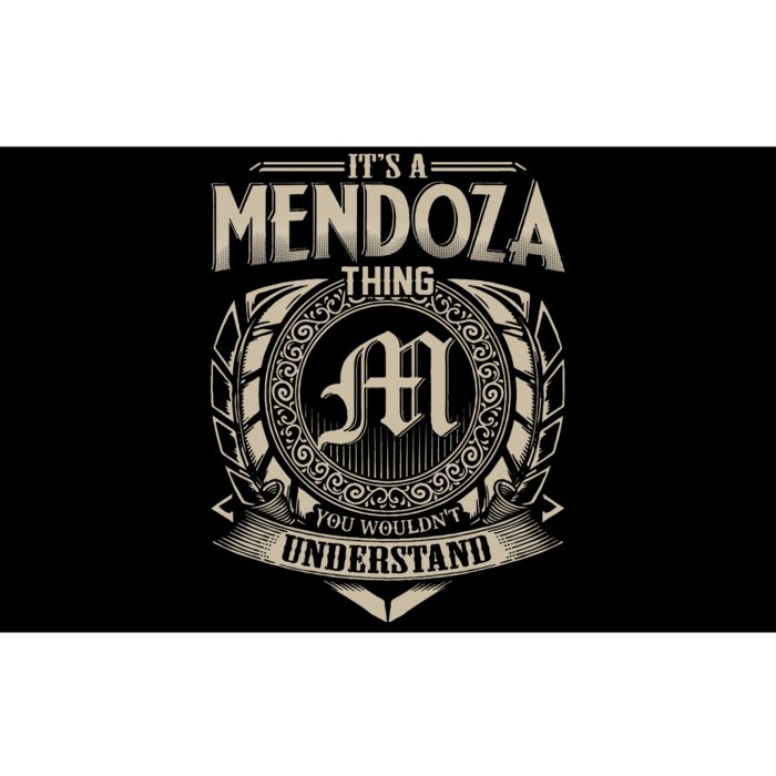 Its A MENDOZA Thing You Wouldnt Understand Name Vintage Bumper Sticker